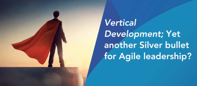 vertical development agile leadership