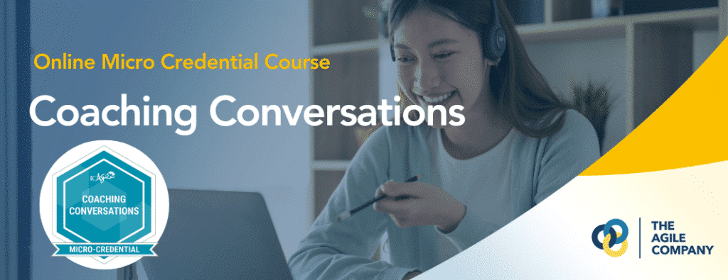 ICAgile Microcredential Coaching Conversations